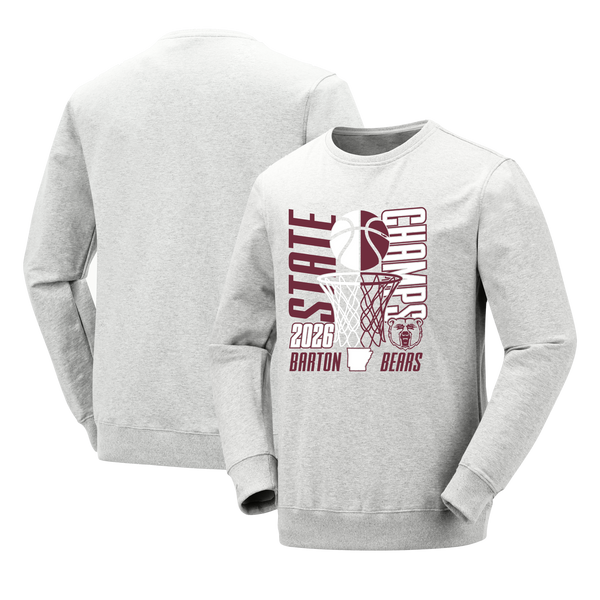 Barton Bears 2026 Boys Basketball State Champs Crewneck Sweatshirt