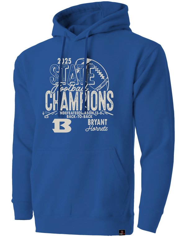 Bryant Hornets 2025 Football State Champs Long Sleeve Hooded Sweatshirt