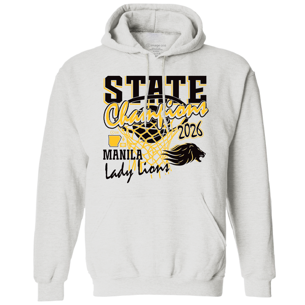 Manila Lions 2026 Girls Basketball State Champs Hooded Sweatshirt