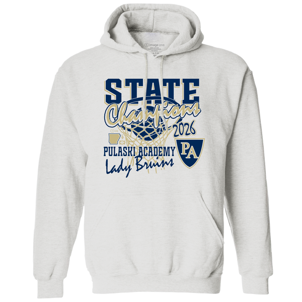 Pulaski Academy Bruins 2026 Girls Basketball State Champs Hooded Sweatshirt