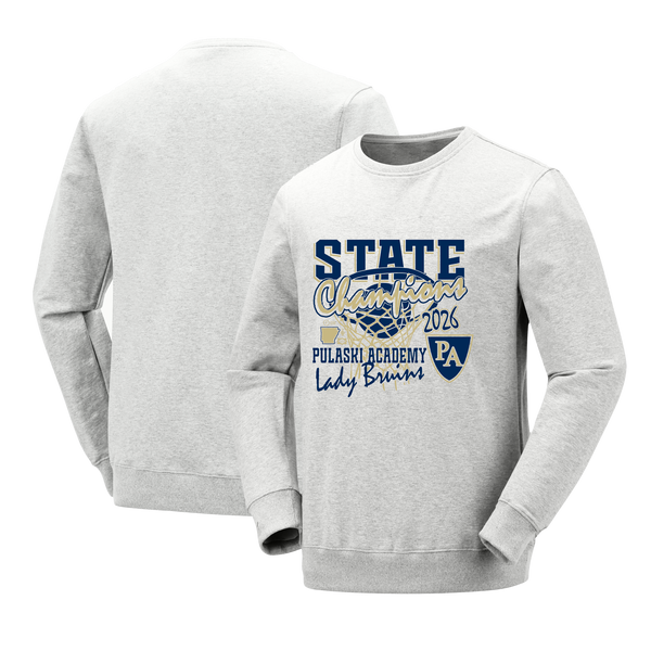 Pulaski Academy Bruins 2026 Girls Basketball State Champs Crewneck Sweatshirt